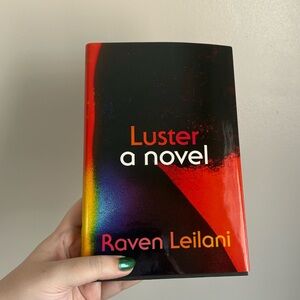Luster by Raven Leilani - Hardcover